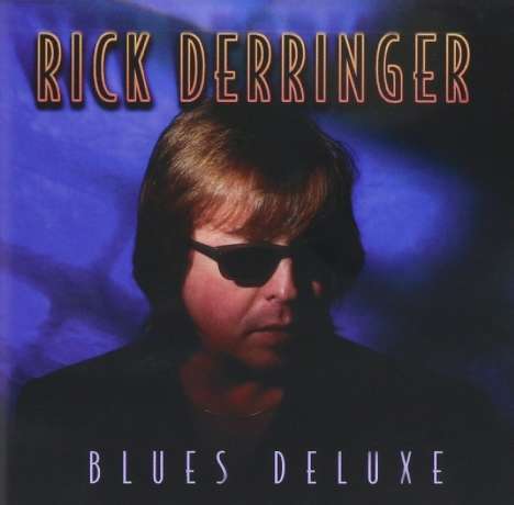 Rick Derringer: Blues Deluxe, CD