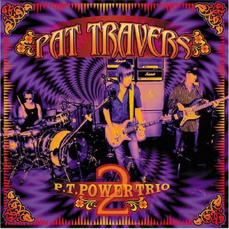 Pat Travers: Pt Power Trio 2, CD