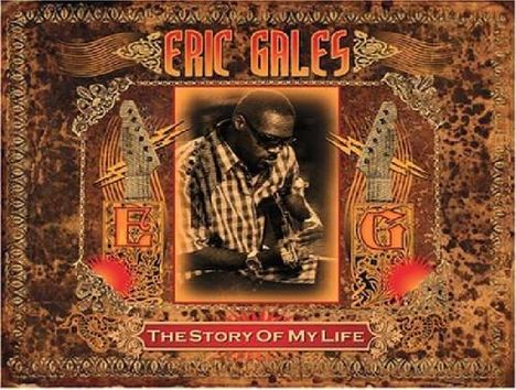 Eric Gales (Bluesrock): Story Of My Life [bonus, CD