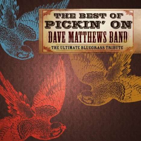 Dave Matthews: Best Of Pickin` On, CD
