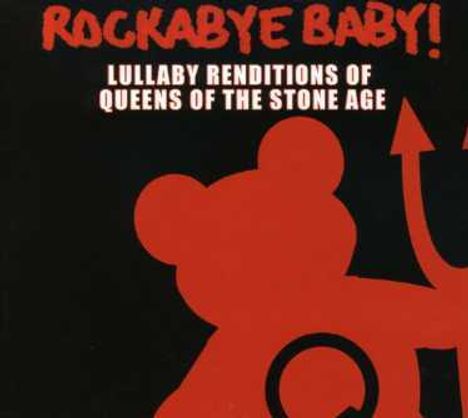 Queens Of The Stone Age: Rockabye Baby, CD