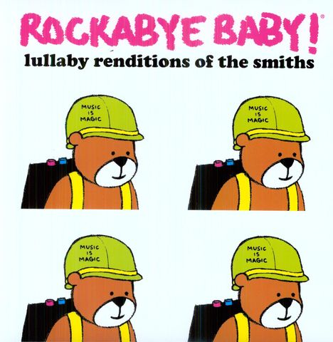 Steven Charles Boone: Rockabye Baby! Lullaby Renditions Of The Smiths (Colored Vinyl), LP