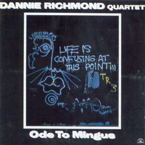 Dannie Richmond (1931-1988): Ode To Mingus, CD