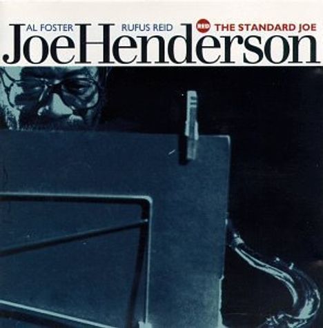 Joe Henderson (Tenor-Saxophon) (1937-2001): The Standard Joe, CD