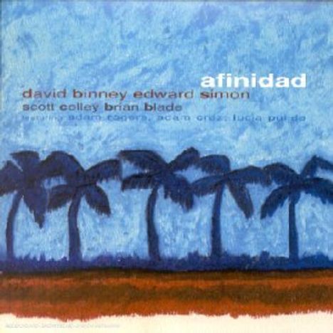 David Binney (geb. 1961): Afinidad, CD