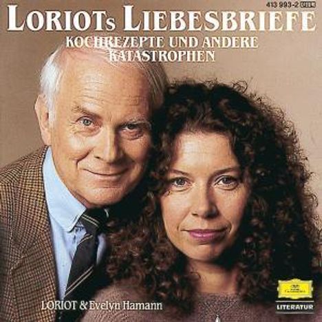 Loriots Liebesbriefe,Kochrezepte &amp; andere Katastrophen, CD