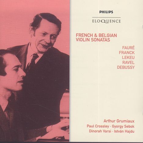 Arthur Grumiaux - French &amp; Belgian Violin Sonatas, 2 CDs