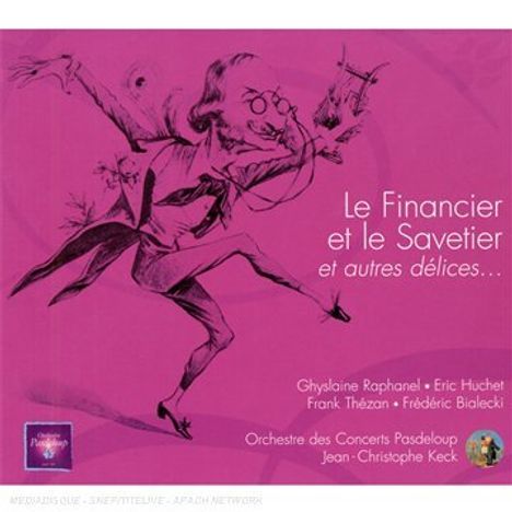Jacques Offenbach (1819-1880): Le Financier et le Savetier, CD