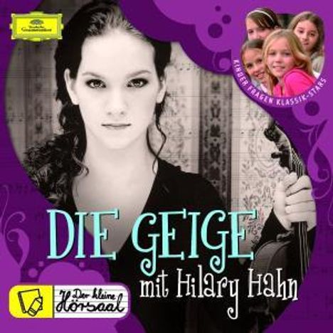Der kleine Hörsaal - Hilary Hahn und die Geige, CD