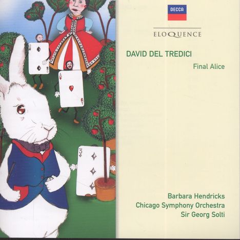 David del Tredici (1937-2023): Final Alice, CD