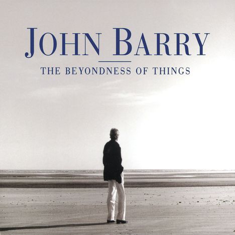 John Barry (1933-2011): Filmmusik: The Beyondness Of Things, CD
