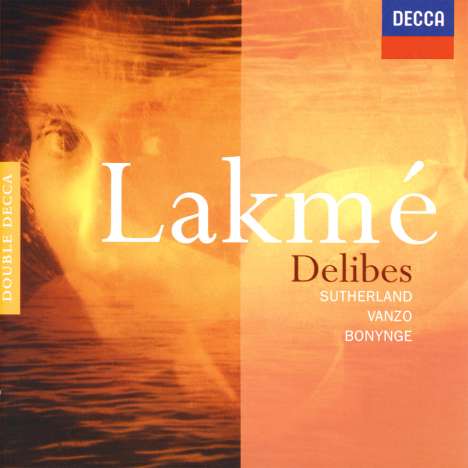 Leo Delibes (1836-1891): Lakme, 2 CDs