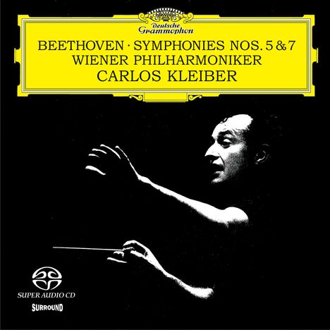 Ludwig van Beethoven (1770-1827): Symphonien Nr.5 &amp; 7, Super Audio CD