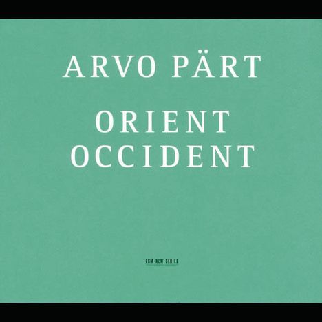 Arvo Pärt (geb. 1935): Orient &amp; Occident für Streichorchester, CD
