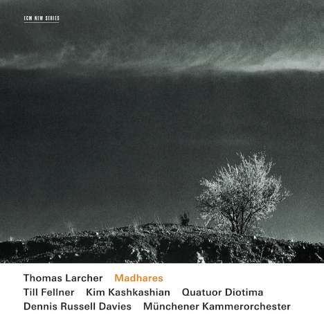 Thomas Larcher (geb. 1963): Madhares, CD