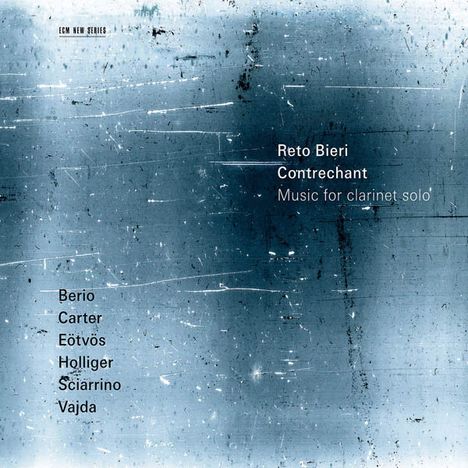 Reto Bieri - Contrechant (Werke für Klarinette solo), CD
