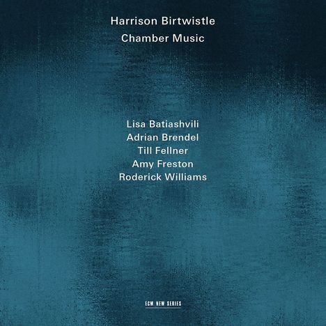 Harrison Birtwistle (1934-2022): Kammermusik, CD