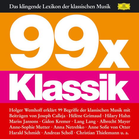 99x Klassik - Das klingende Lexikon der klassischen Musik, 3 CDs