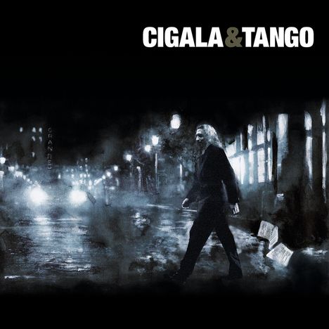 Diego El Cigala: Cigala &amp; Tango, CD