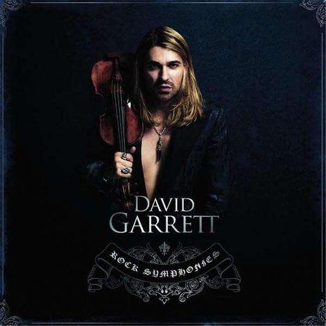 David Garrett (geb. 1980): Rock Symphonies, CD