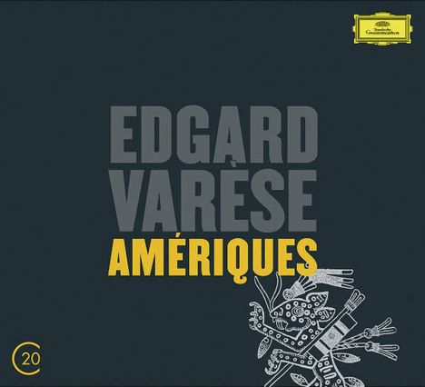 Edgar Varese (1885-1965): Ameriques, CD