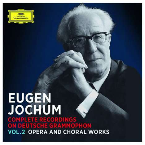 Eugen Jochum - Complete Recordings on Deutsche Grammophon Vol.2 (Opera and Choral Works), 38 CDs