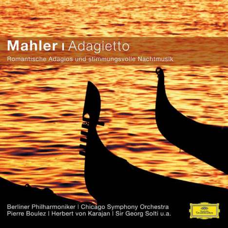 Gustav Mahler (1860-1911): Adagietto - Romantische Adagios &amp; Nachtmusiken, CD