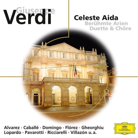 Giuseppe Verdi (1813-1901): Celeste Aida - Berühmte Arien, Duette &amp; Chöre, CD