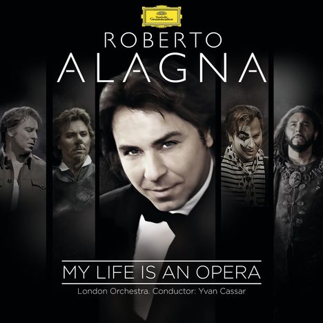 Roberto Alagna - My Life Is An Opera, CD