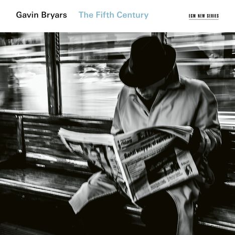 Gavin Bryars (geb. 1943): The Fifth Century, CD