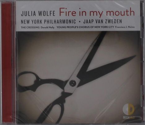 Julia Wolfe (geb. 1959): Fire in my Mouth, CD