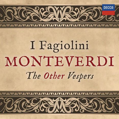 Claudio Monteverdi (1567-1643): Geistliche Vokalwerke - "The Other Vespers", CD