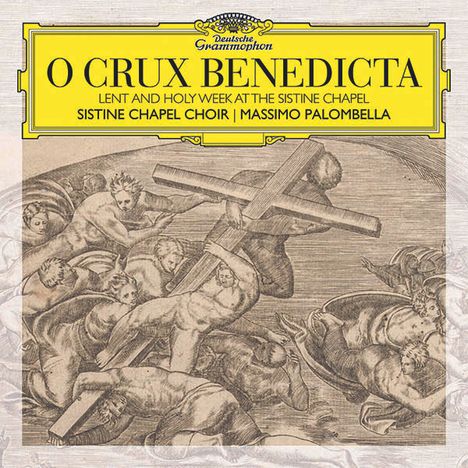 Cappella Sistina - O Crux benedicta (Lent and Holy Week at the Sistine Chapel), CD
