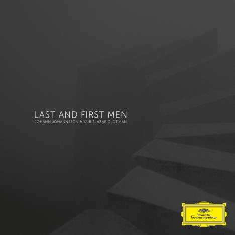 Johann Johansson (1969-2018) &amp; Yair Elazar Glotman (geb.1987) (20. Jahrhundert): Last and First Men (Filmmusik &amp; Film auf Blu-ray), 1 CD und 1 Blu-ray Disc