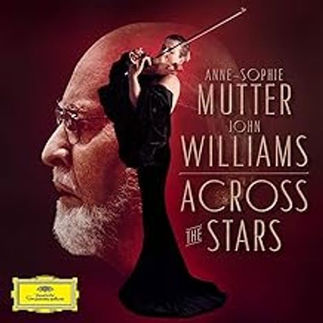 Anne-Sophie Mutter &amp; John Williams - Across the Stars, CD