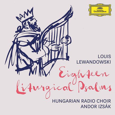 Louis Lewandowski (1821-1894): 18 Liturgische Psalmen, CD