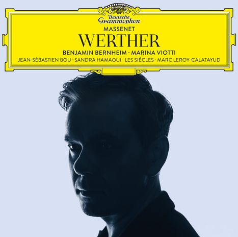 Texte: "MASSENET WERTHER, BENJAMIN BERNHEIM, MARINA VIOTTI" usw. Untere Hälfte zeigt Silhouette eines Mannes.