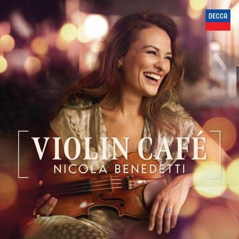 "VIOLIN CAFÉ, NICOLA BENEDETTI" mit einer Frau, die lächelnd eine Geige hält; Logo oben rechts.