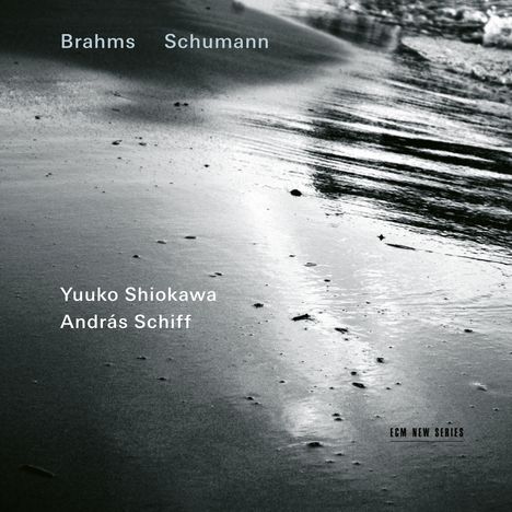 Yuuko Shiokawa &amp; Andras Schiff - Brahms &amp; Schumann, CD