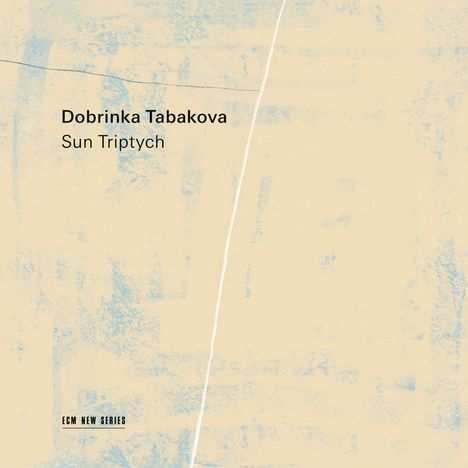 Dobrinka Tabakova (geb. 1980): Sun Triptych, CD
