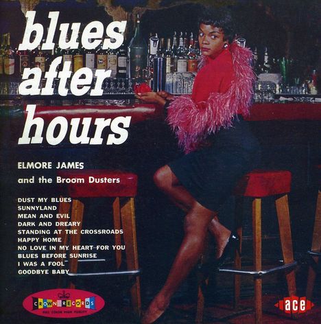 Elmore James: Blues After Hours, CD