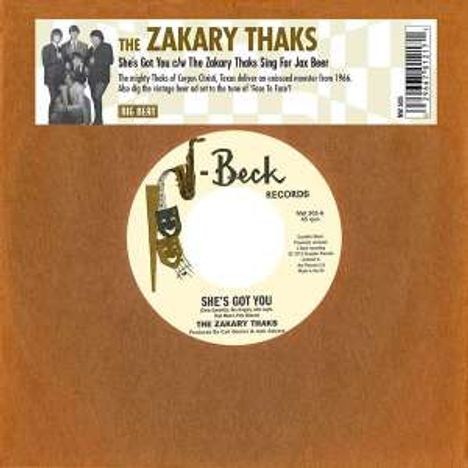 The Zakary Thaks: She's Got You/The Zakary Thaks Sings For Jax Bee, Single 7"