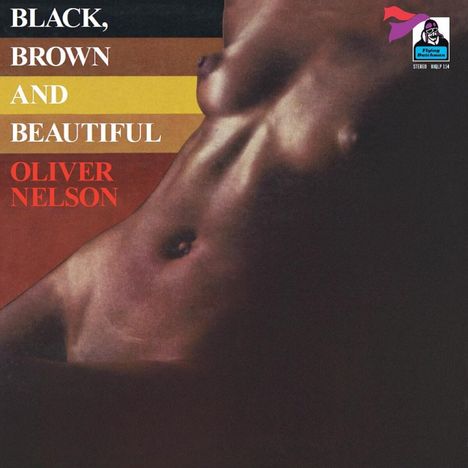 Oliver Nelson (1932-1975): Black, Brown And Beautiful (180g), LP