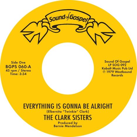 The Clark Sisters: Everything Is Gonna Be Alright/You Brought The Sunshine, Single 7"