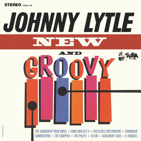 Johnny Lytle (1932-1995): New And Groovy, LP