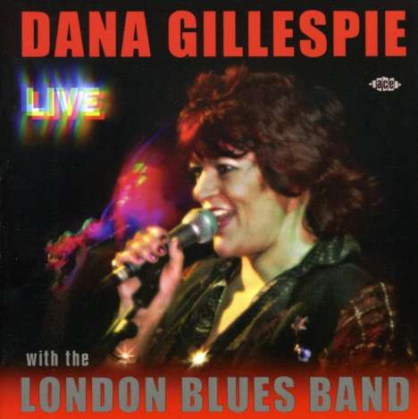 Dana Gillespie: Live With The London Blues Band, CD