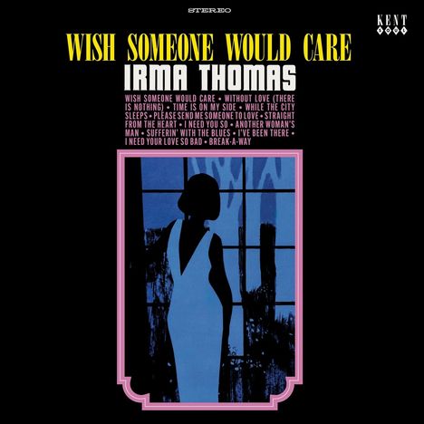 Irma Thomas: Wish Someone Would Care, LP