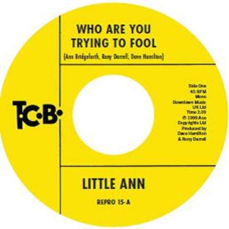 Little Ann: Who Are You Trying To Fool / The Smile On Your Face, LP