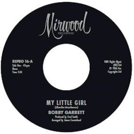 Bobby Garrett &amp; The Bob &amp; Earl Band: My Little Girl / My Little Girl, Single 12"