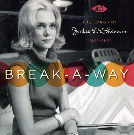 Break-A-Way: The Songs Of Jackie DeShannon, CD